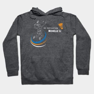 My Motivation - Michelle Li Hoodie